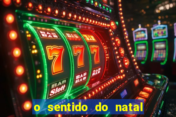 o sentido do natal - turma do printy