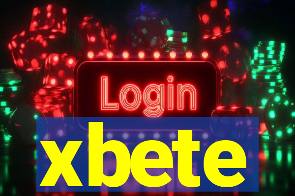 xbete