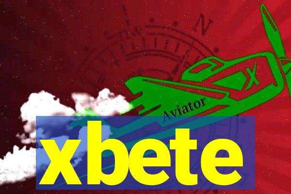 xbete
