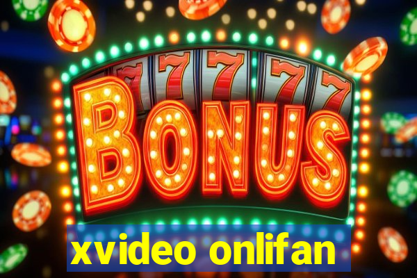 xvideo onlifan