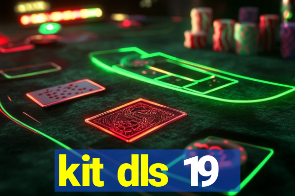kit dls 19