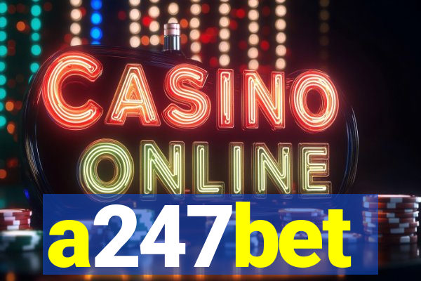a247bet