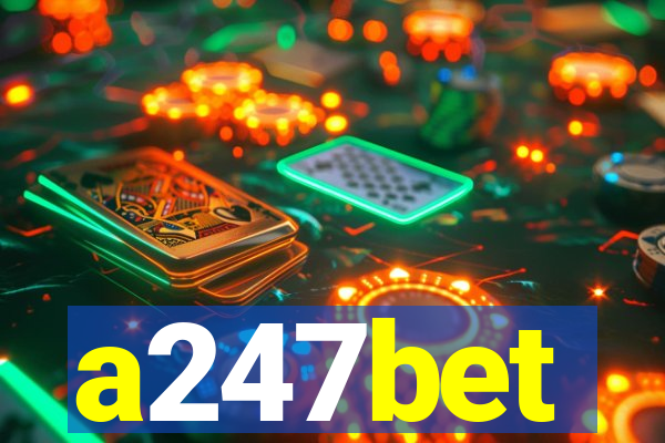 a247bet