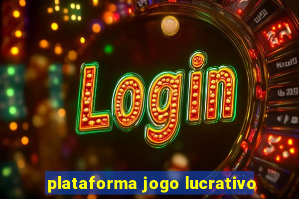 plataforma jogo lucrativo