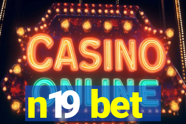 n19 bet