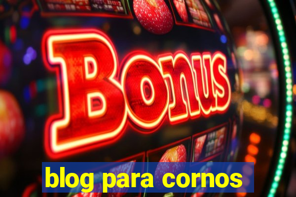 blog para cornos