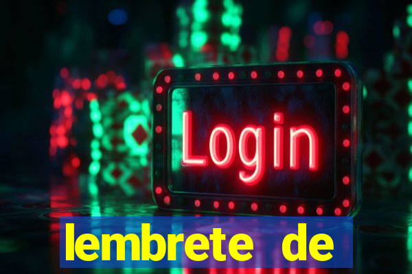 lembrete de vencimento para cliente