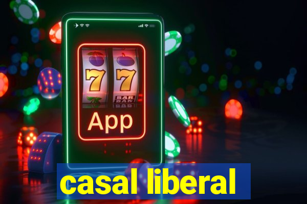 casal liberal