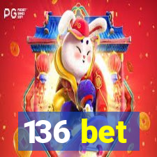 136 bet