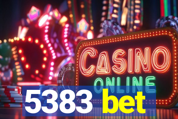 5383 bet