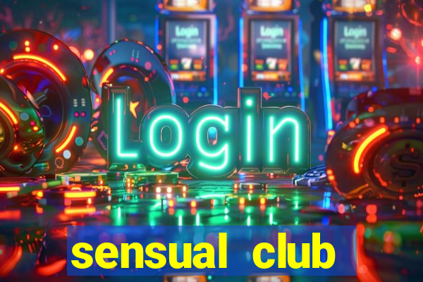 sensual club esporte interativo