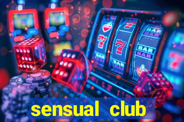 sensual club esporte interativo