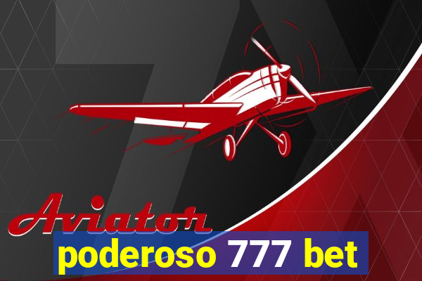 poderoso 777 bet
