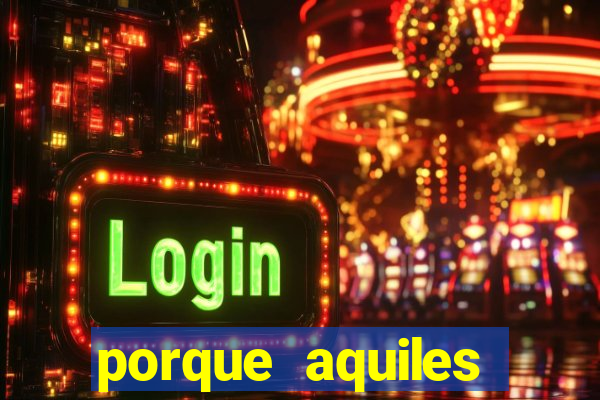 porque aquiles chora por heitor