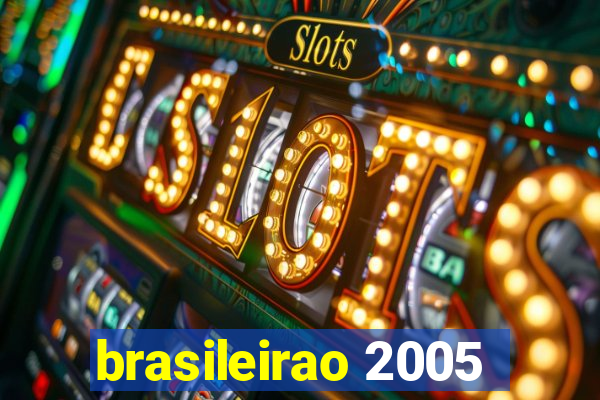 brasileirao 2005