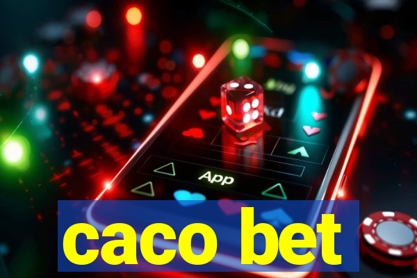 caco bet