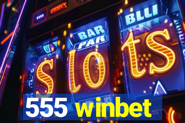555 winbet