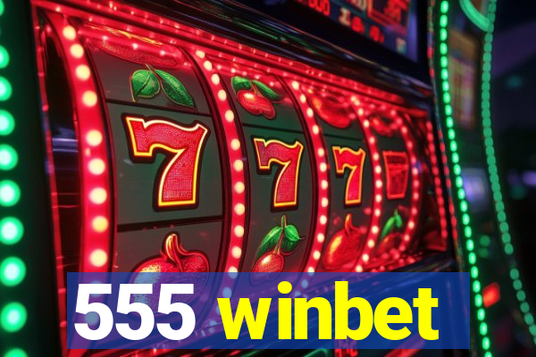 555 winbet