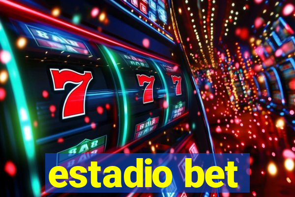 estadio bet