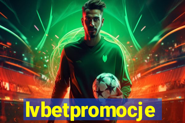 lvbetpromocje