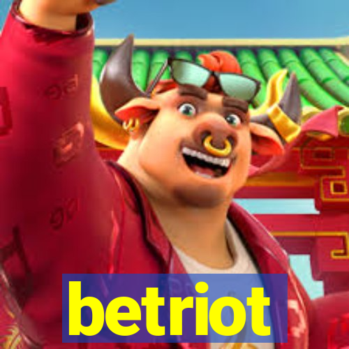 betriot