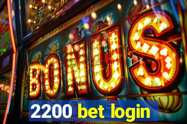 2200 bet login