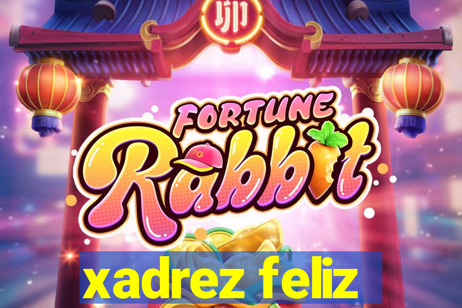 xadrez feliz
