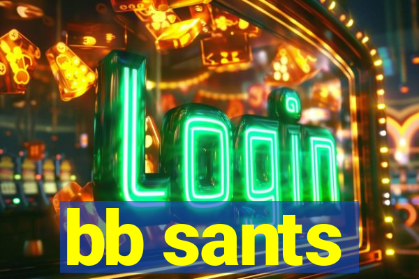 bb sants