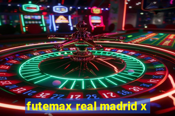 futemax real madrid x