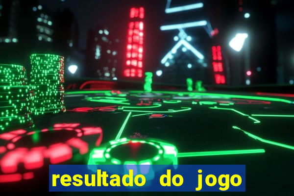 resultado do jogo do bicho da poderosa do vale do assu