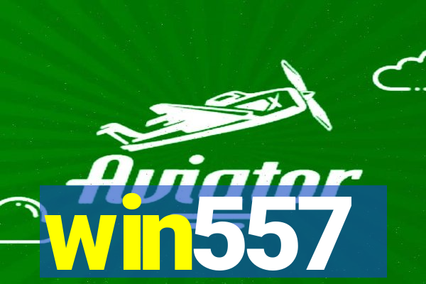 win557
