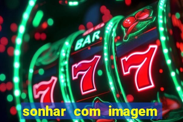 sonhar com imagem de santo de macumba