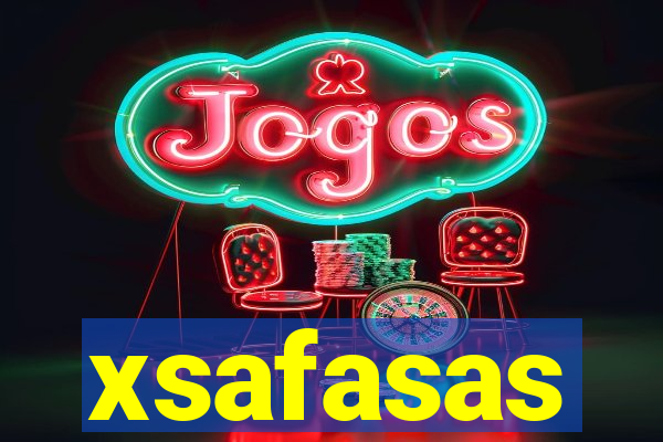 xsafasas