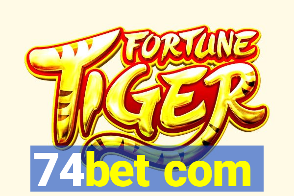 74bet com