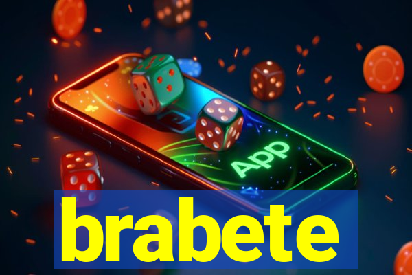 brabete