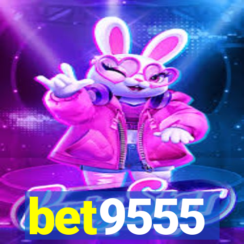 bet9555