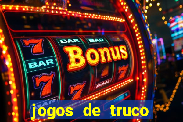jogos de truco online valendo dinheiro