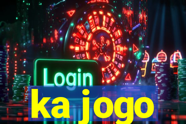 ka jogo