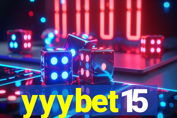 yyybet15