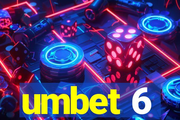 umbet 6