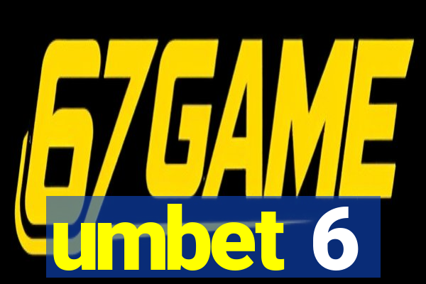 umbet 6