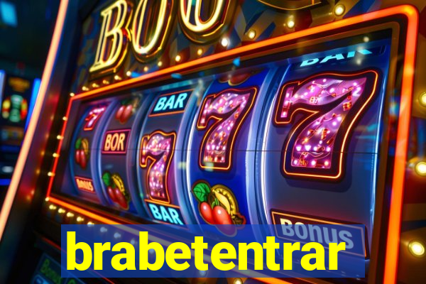 brabetentrar