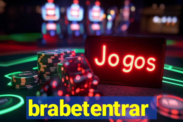 brabetentrar
