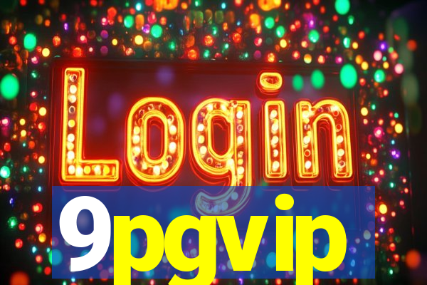 9pgvip