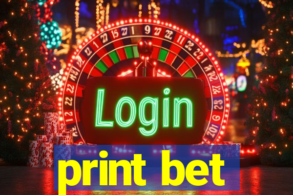 print bet