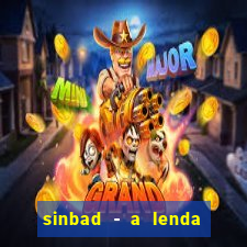 sinbad - a lenda dos sete mares superflix