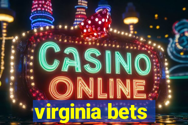 virginia bets