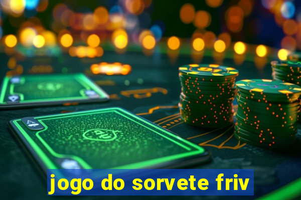 jogo do sorvete friv