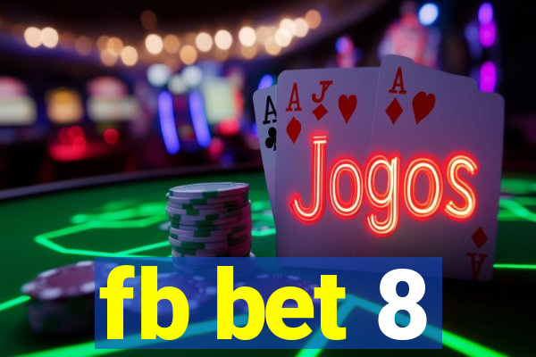fb bet 8