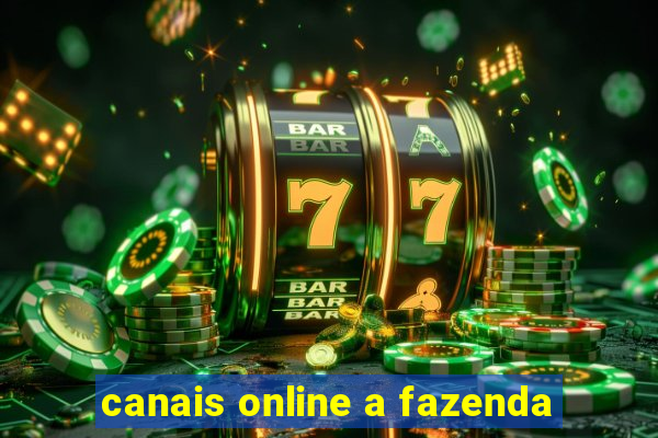 canais online a fazenda